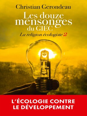 cover image of Les douze mensonges du GIEC